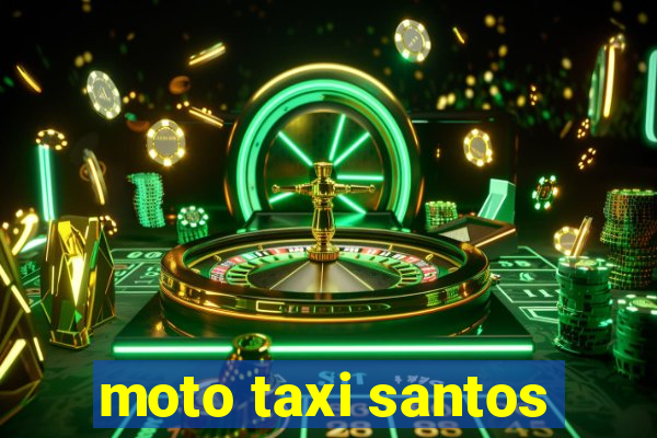 moto taxi santos